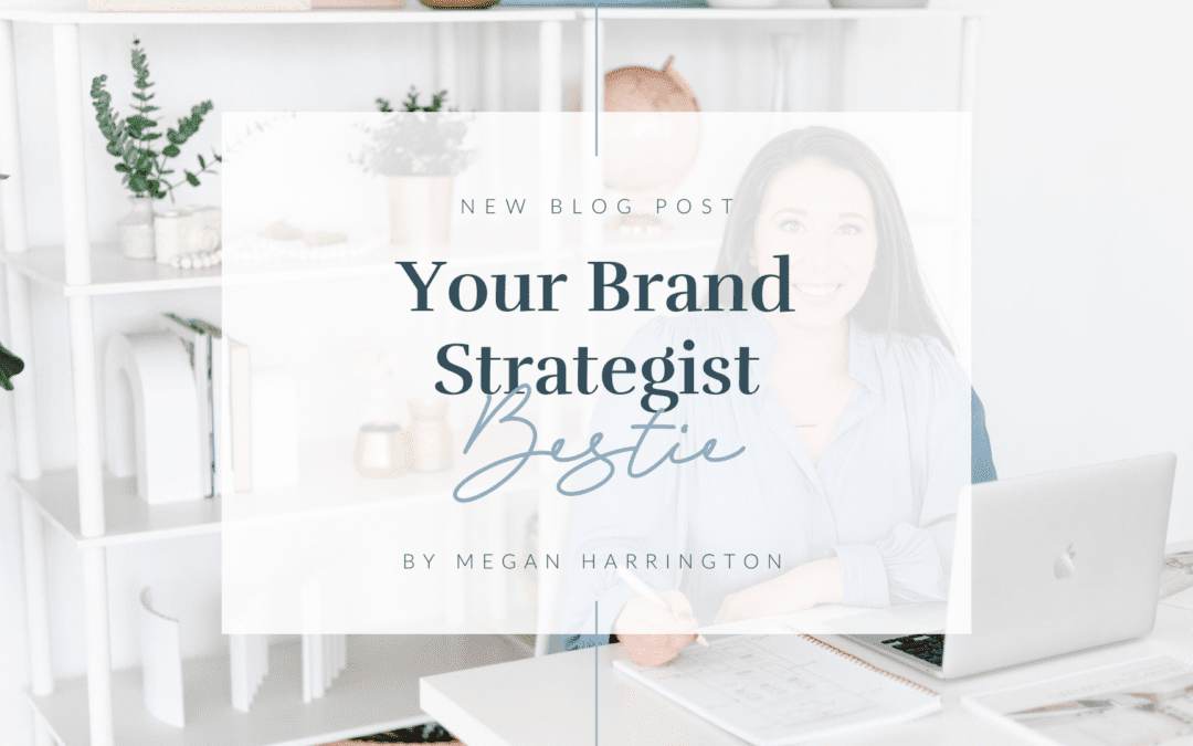 Your Brand Strategist Bestie