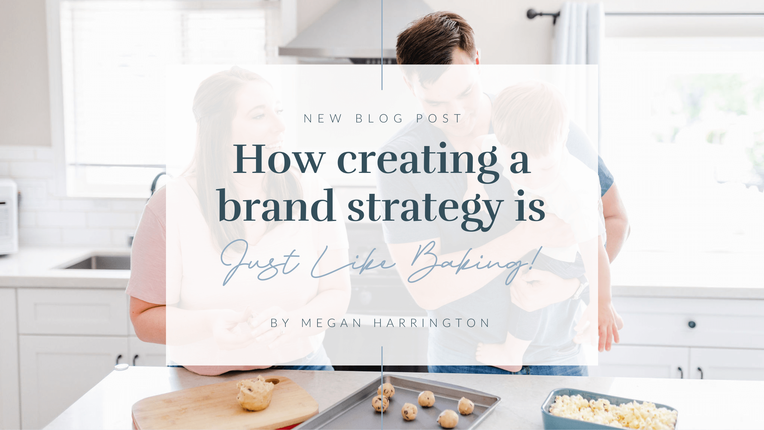 How a Brand Strategy is Just Like Baking