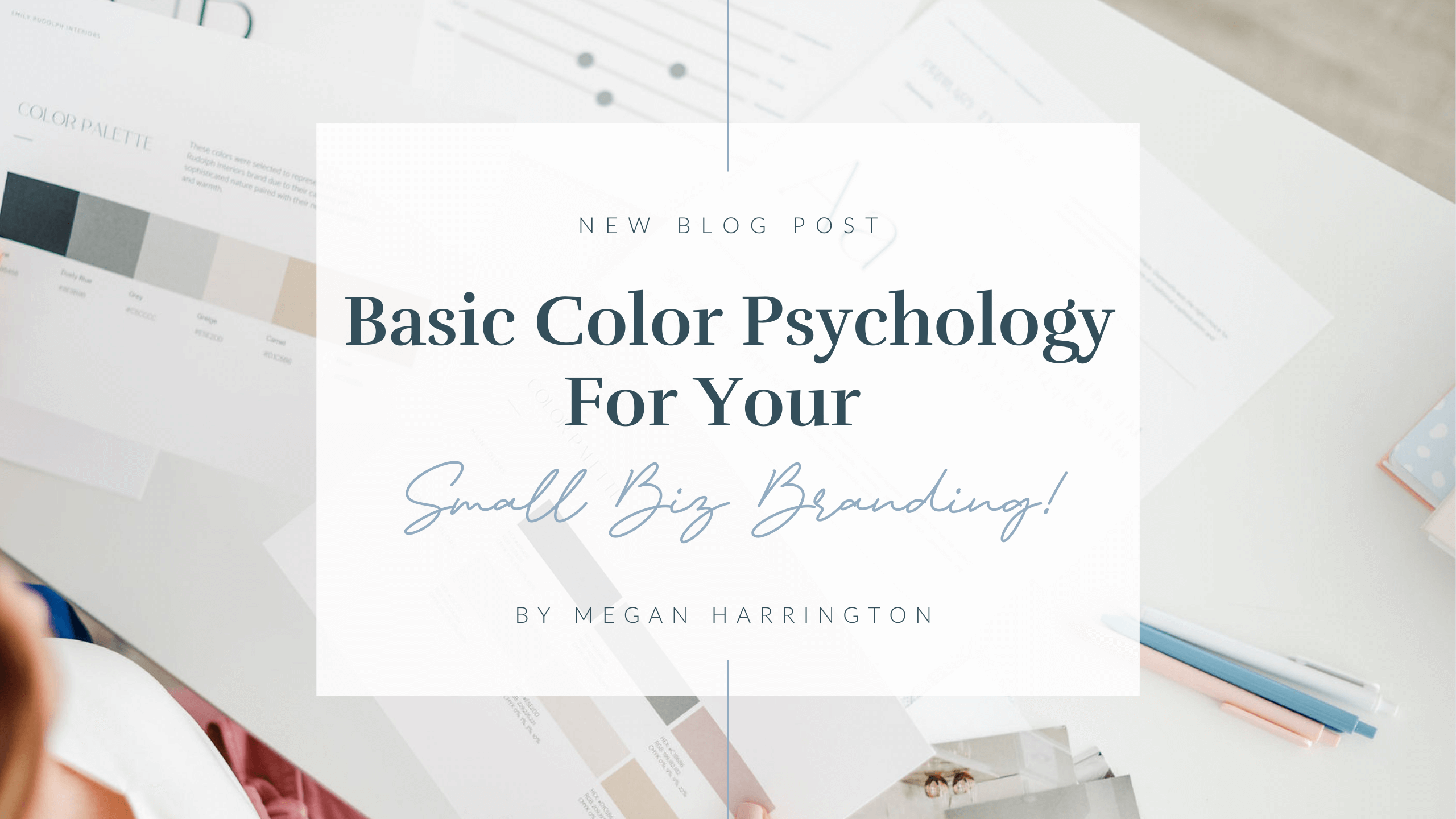 Basic Color Psychology For Your Small Biz Branding