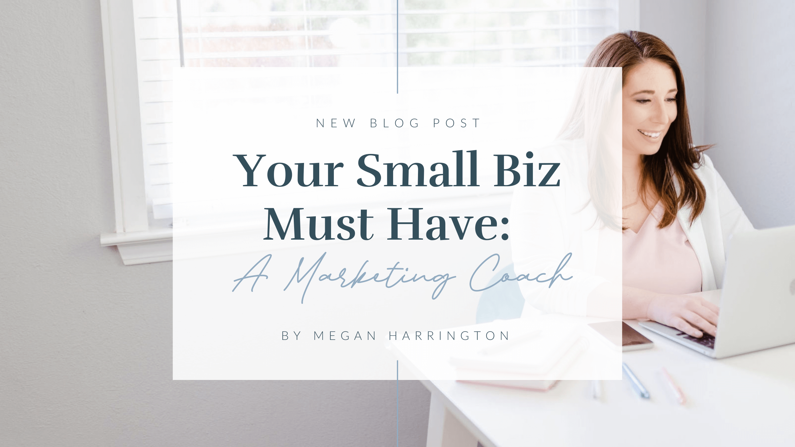 Small Biz Must Have: Brand Marketing Coach