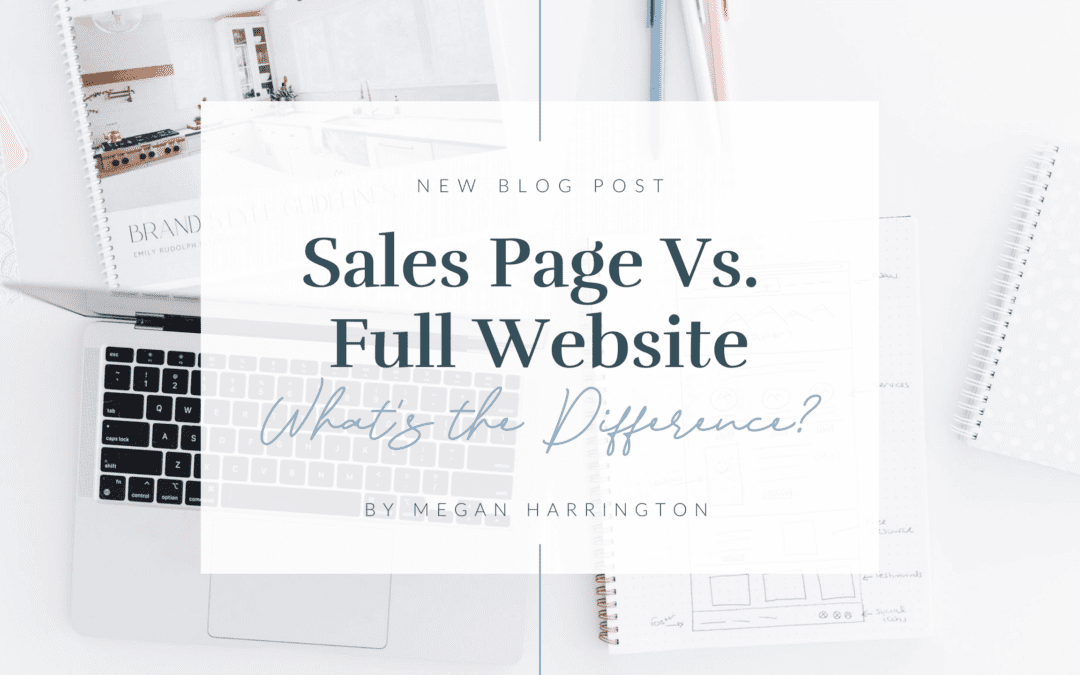 Sales Page vs. Website: Key Differences Every Business Owner Should Know