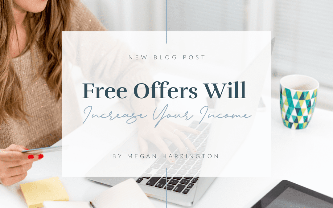 Free Offers Will Increase Your Income