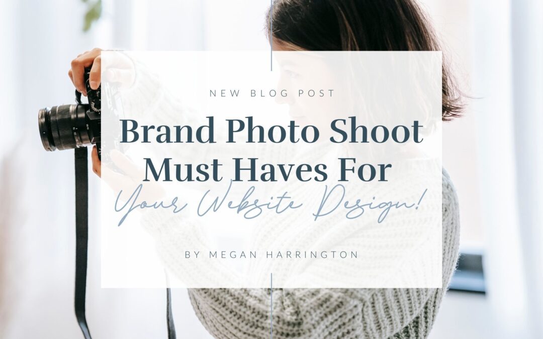 Brand Photo Shoot Must Haves For Your Website Design