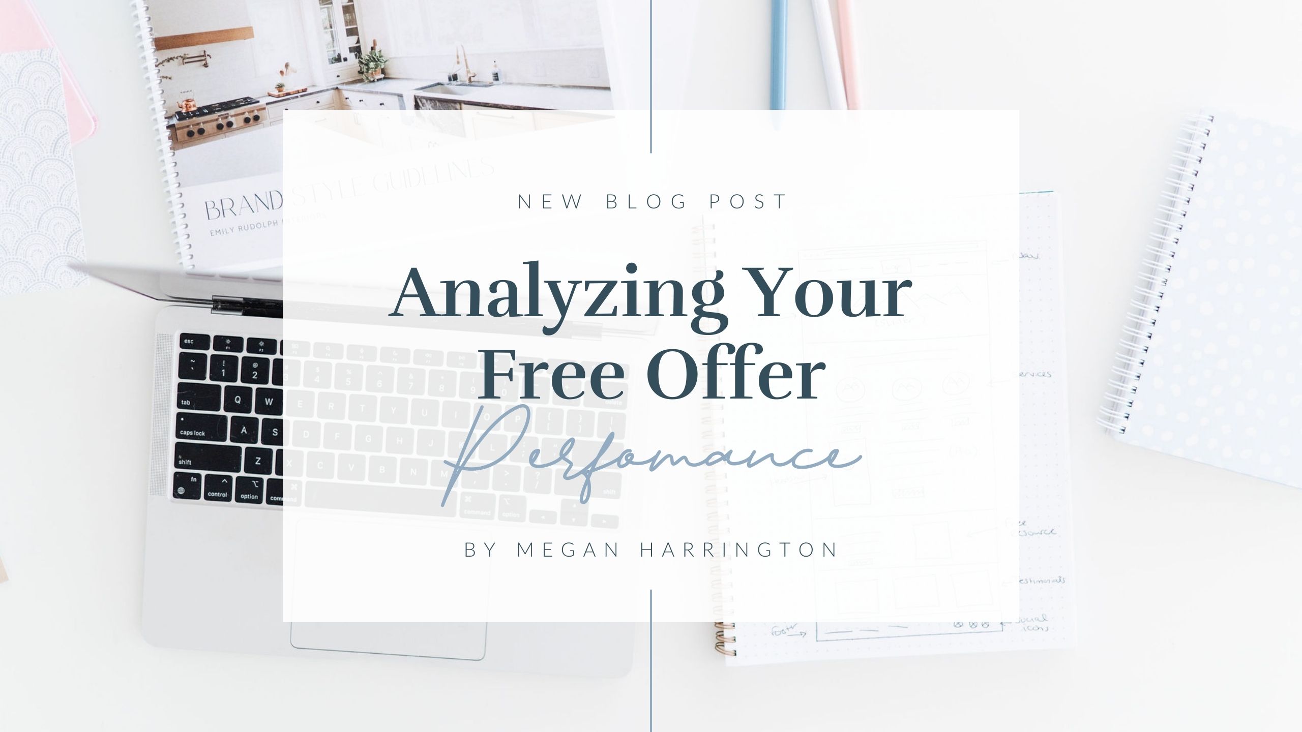 Analyzing Your Free Offer Funnel Performance