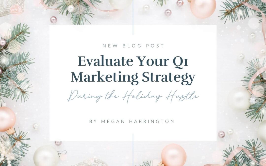 Holiday Hustle: Elevate Your Q1 2025 with Strategic Marketing