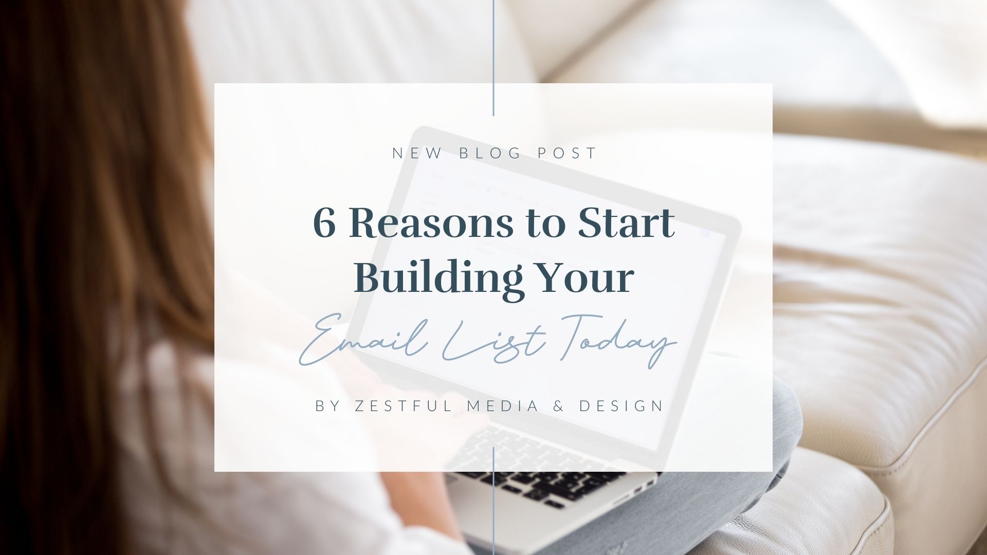 6 Reasons to Start Building Your Small Business Email List Today