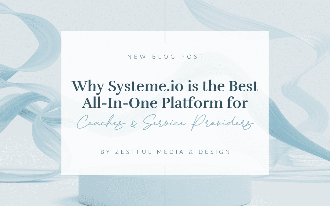 Why Systeme.io is the Best All-in-One Platform for Coaches & Service Providers